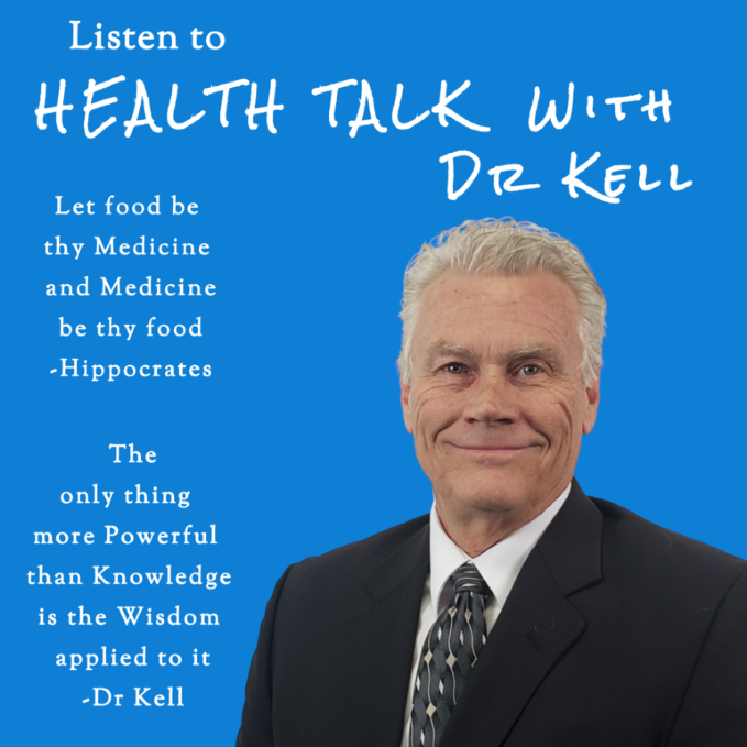 Podcast  "Health Talk with Dr Kell"